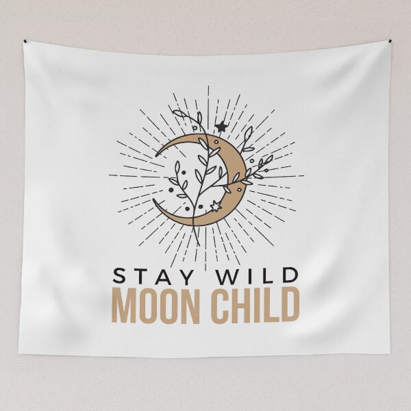 Item preview, Stay Wild Moon Child designed and sold by Everythingafter.