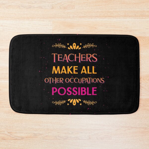 Item preview, Teachers Make All Other Occupations Possible - Funny Teacher designed and sold by RedQuality.