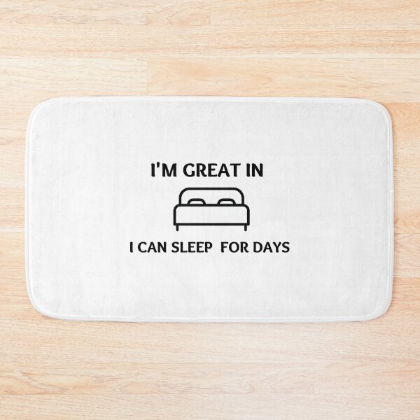 Item preview, I'm Great In Bed i Can Sleep For Days designed and sold by dress-in.