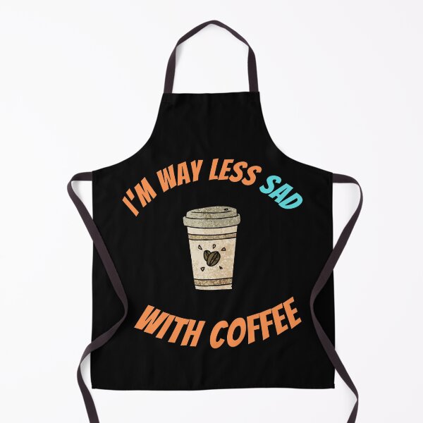 Item preview, I'm Way Less Sad With Coffee designed and sold by Johan Liebert.