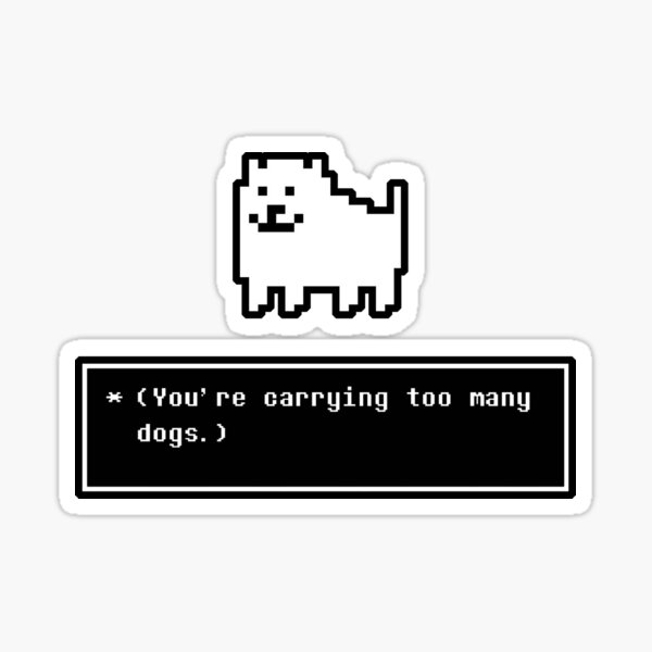 Item preview, You are carrying too many dogs annoying dog designed and sold by Bungus Kungus.