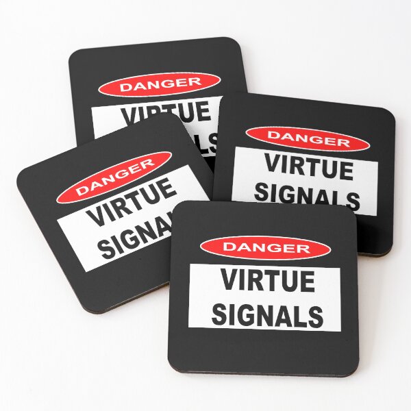 Item preview, DANGER - VIRTUE SIGNALS designed and sold by sociographix.