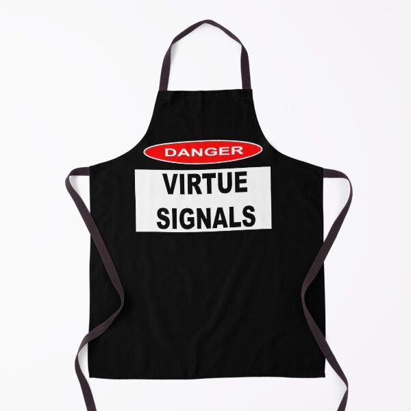 Item preview, DANGER - VIRTUE SIGNALS designed and sold by sociographix.