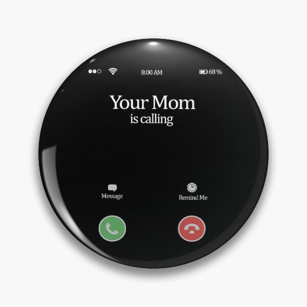 Item preview, Your mom is calling designed and sold by Ripoubsb.