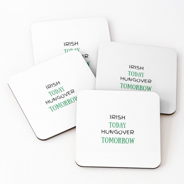 Item preview, Irish Today Hungover Tomorrow  designed and sold by dress-in.