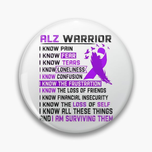 Item preview, I Am ALZ Warrior, I Know All These Things and I Am Surviving Them designed and sold by DianabellShop.