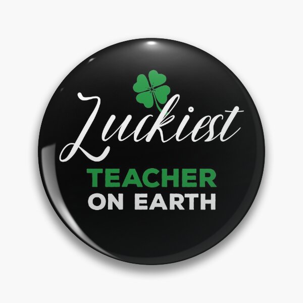 Item preview, Luckiest Teacher On Earth School St Patrick's designed and sold by Rexoo.