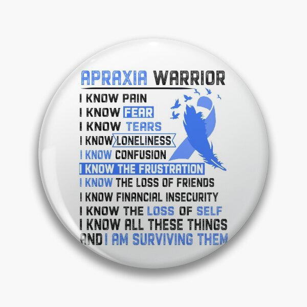 Item preview, I Am Apraxia Warrior, I Know All These Things and I Am Surviving Them designed and sold by DianabellShop.