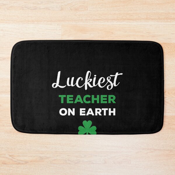 Item preview, Luckiest Teacher On Earth School St Patrick's designed and sold by Rexoo.