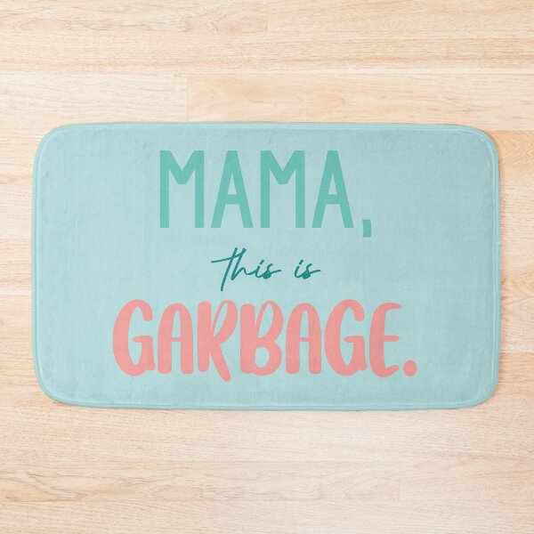 Item preview, Mama this Is Garbage 2 designed and sold by miesseyoulater.