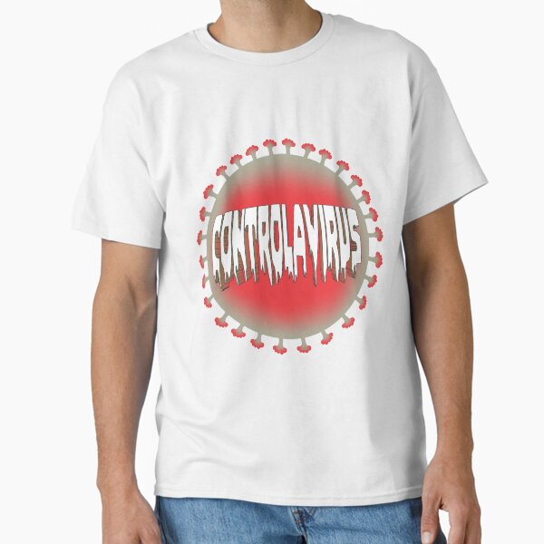 Controlavirus Classic T-Shirt