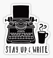 Stay Up & Write Sticker