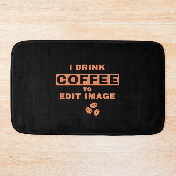 Item preview,  I drink coffee to edit image. designed and sold by Mileno Frigatto.