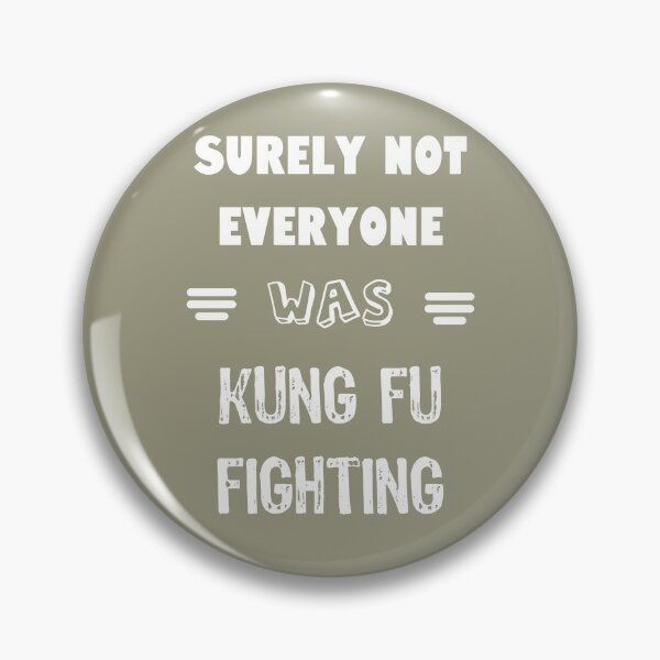 Item preview, surely not everyone was kung fu fighting designed and sold by ROAS1218-store.