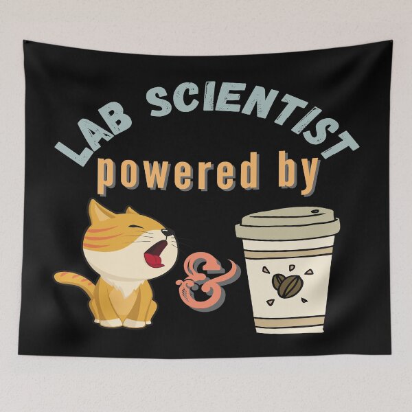 Item preview, LAB SCIENTIST POWERED BY CATS AND COFFEE FUNNY MEDICAL LABORATORY SCIENTIST  designed and sold by Hippiesole.