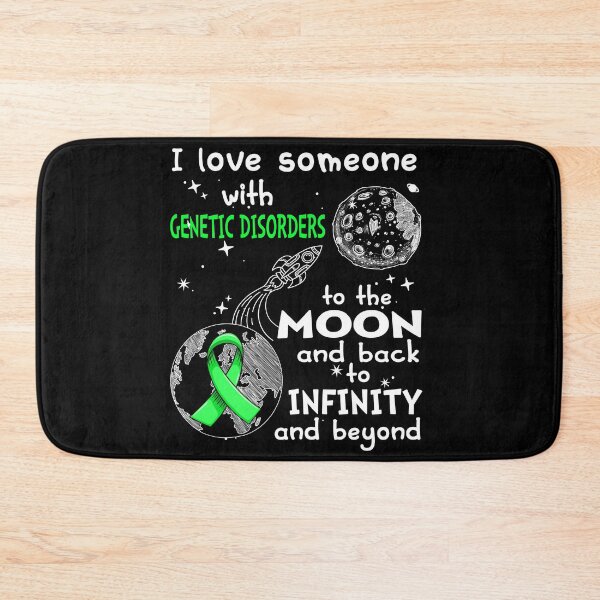 Item preview, I Love Someone With Genetic Disorders To The Moon And Back designed and sold by heppenp.