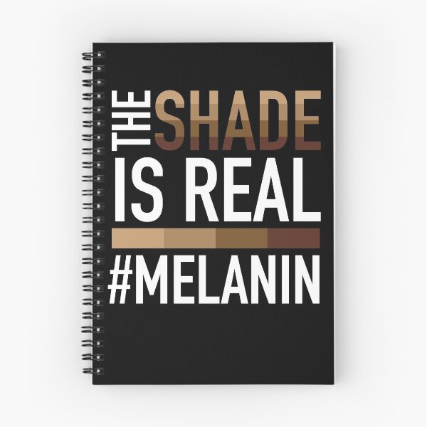 Item preview, Melanin Quote - The Shade is Real designed and sold by blackartmatters.