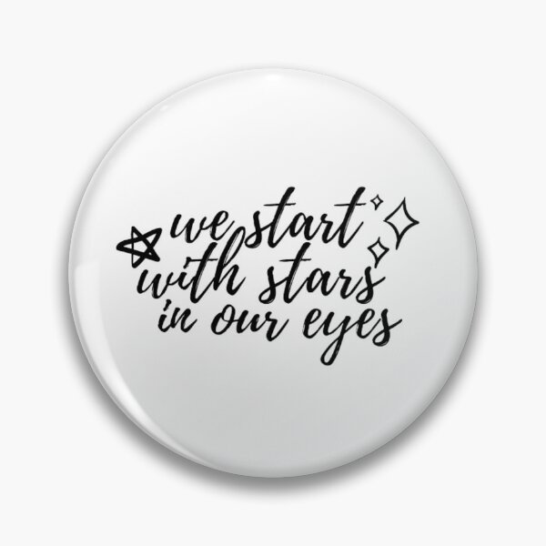 Item preview, We Start With Stars in Our Eyes designed and sold by Meredith Benson.