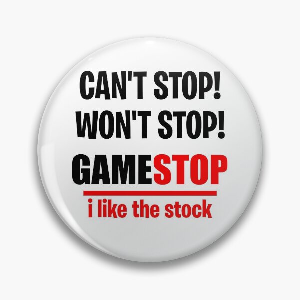 Item preview, Gamestop, GME Cant Stop Wont Stop designed and sold by BitcoinBros.