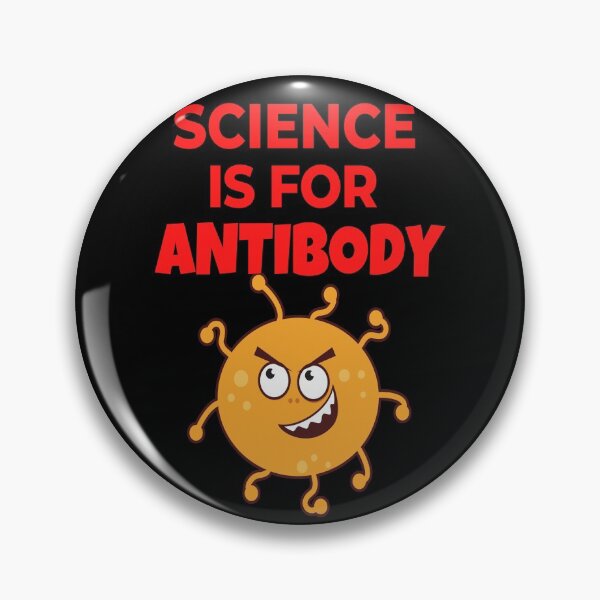 Item preview, SCIENCE IS FOR ANTIBODY FUNNY MEDICAL LABORATORY SCIENTIST SCIENCE TEACHER  designed and sold by Hippiesole.