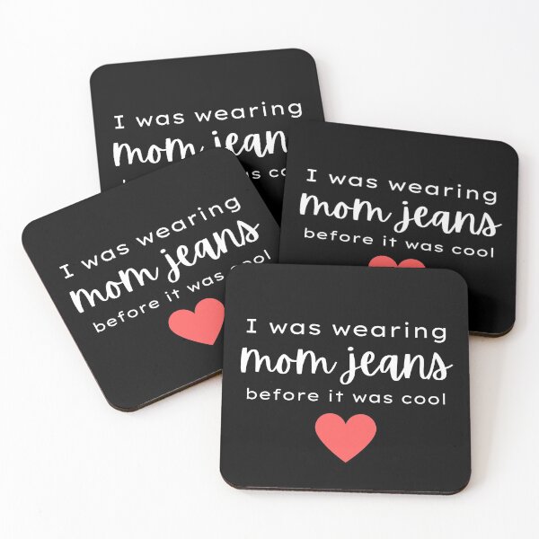 Item preview, Wearing Mom Jeans Before It Was Cool, Mom Design designed and sold by Pique-Interest.