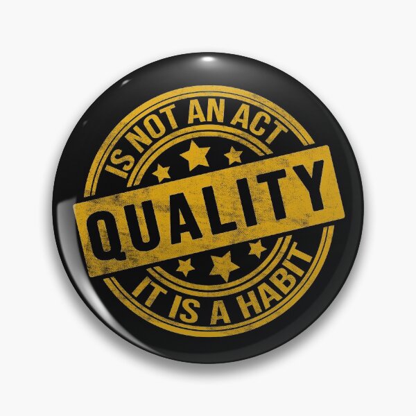Item preview, quality is not an act it is a habit designed and sold by Sage86.