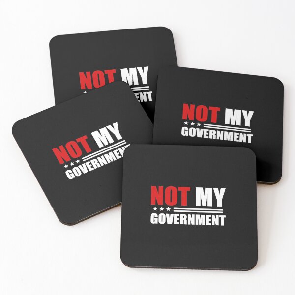 Item preview, Not my Government designed and sold by American Artist Designs.