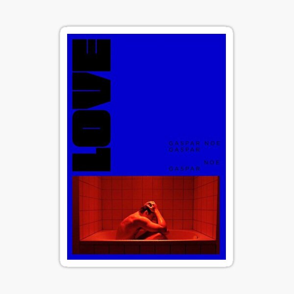 Love Gaspar Noe - Sticker