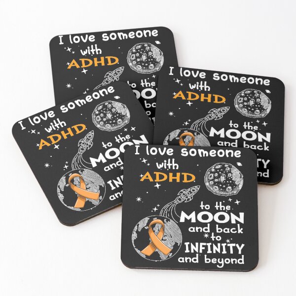 Item preview, I Love Someone With ADHD To The Moon And Back designed and sold by heppenp.