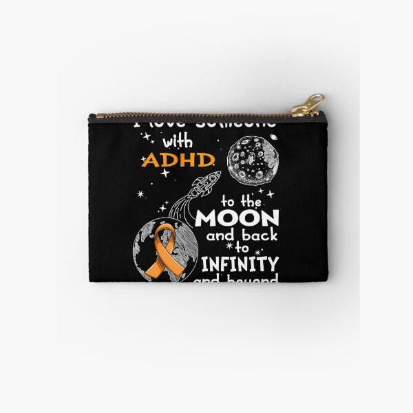 Item preview, I Love Someone With ADHD To The Moon And Back designed and sold by heppenp.