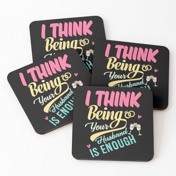 Item preview, I think being your husband is enough retro designed and sold by Sage86.