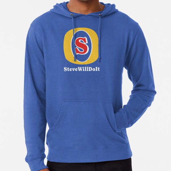 stevewilldoit hoodie