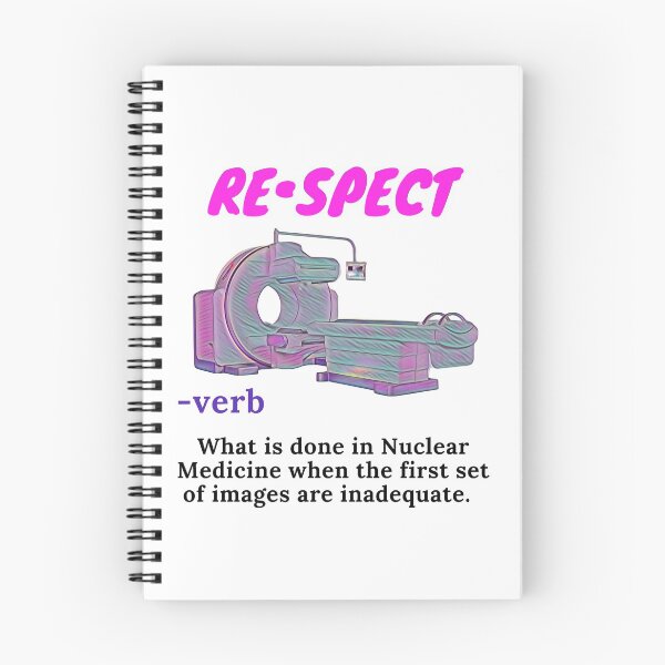 Item preview, Nuclear Medicine Respect Inside Joke Radiology designed and sold by Mr-3.
