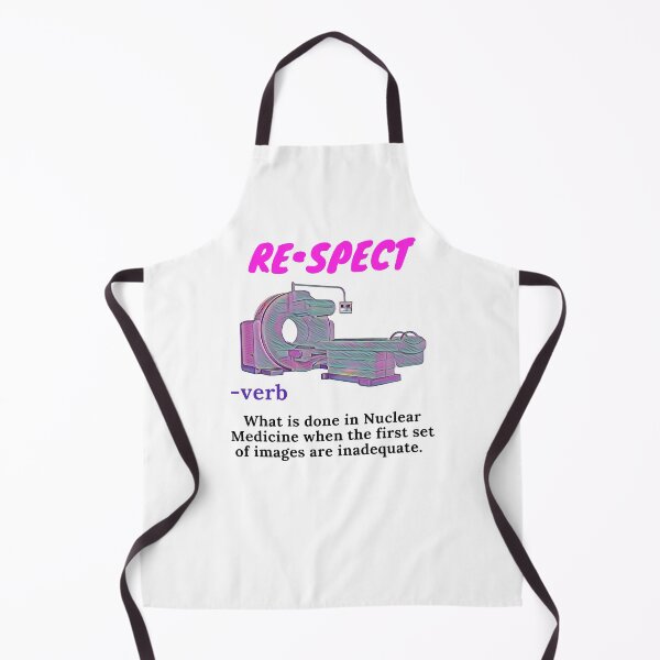 Item preview, Nuclear Medicine Respect Inside Joke Radiology designed and sold by Mr-3.