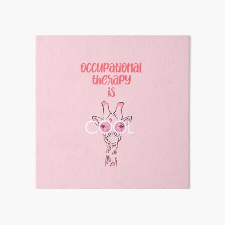 Beyond Cool Occupational Therapy Giraffe Art Board Print