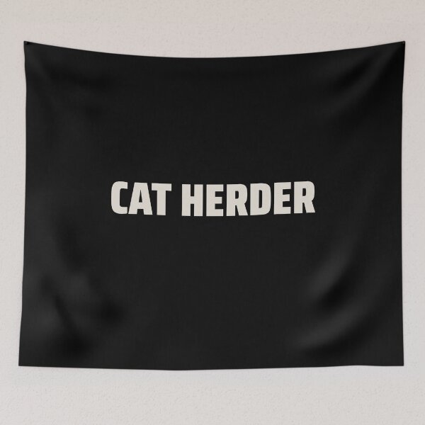 Item preview, Cat Herder designed and sold by tsanwo.