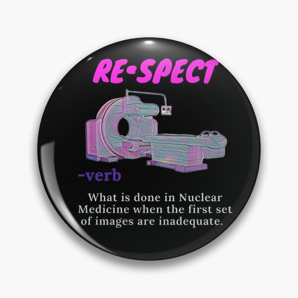 Item preview, Nuclear Medicine Respect Inside Joke Radiology white letters designed and sold by Mr-3.
