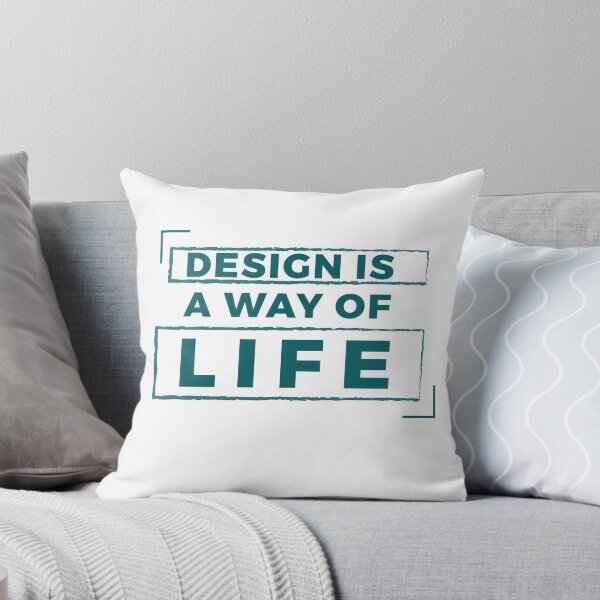 Item preview, Design Is A Way Of Life designed and sold by 24shopz.