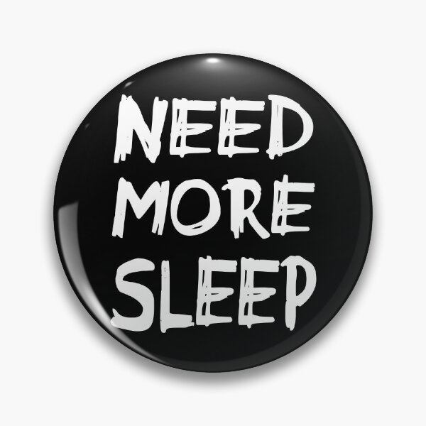Item preview, Need more sleep - messy handwritten typograpy for someone overworked and sleep deprived designed and sold by LoveLifeRandom.