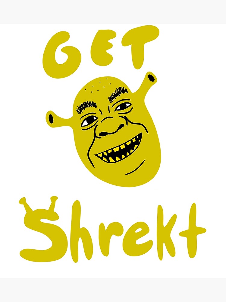 Get Shrekt 