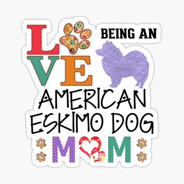 Item preview, Love Being an American Eskimo Dog Mom designed and sold by vslod.