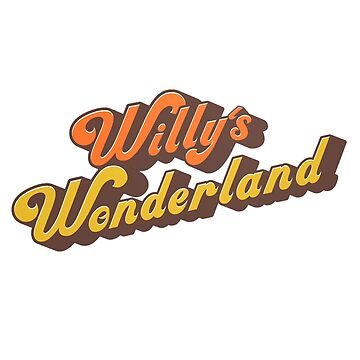 Willy S Wonderland Gifts & Merchandise for Sale