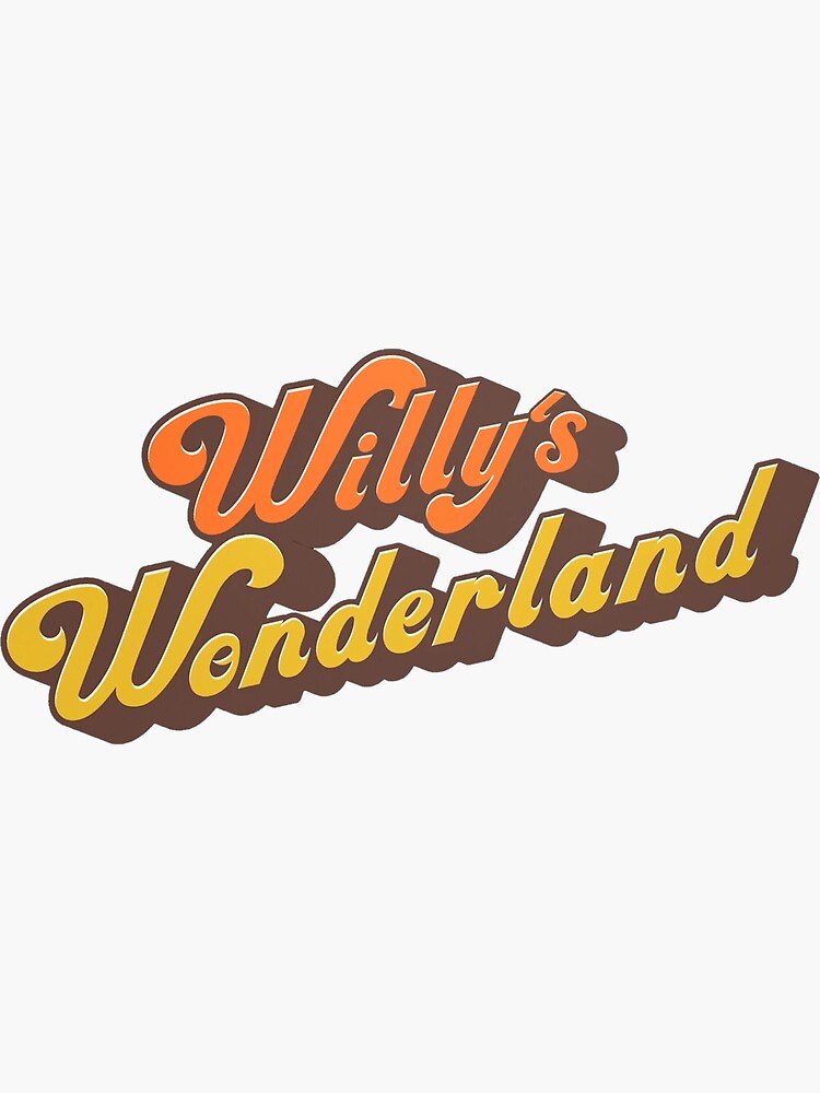 willy's wonderland Sticker