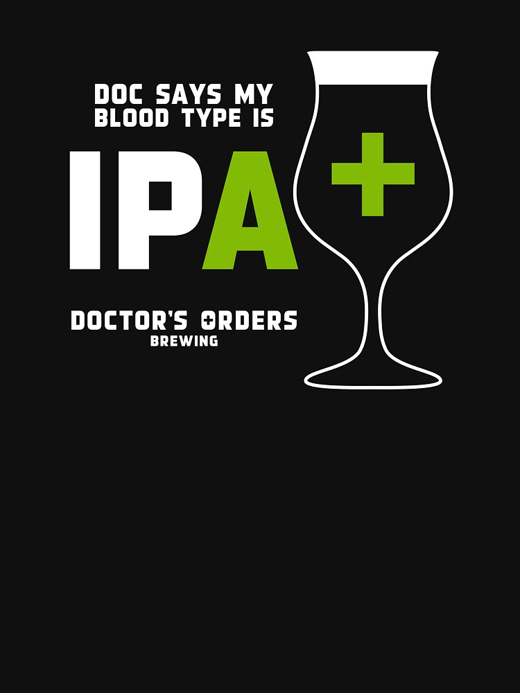 Doc says my bloodtype is IPA+ by darrenjrobinson