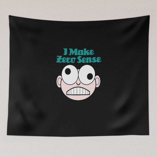 Item preview, I Make Zero Sense designed and sold by HENRYPFEIFFER.