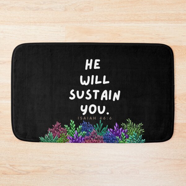 Item preview, He will sustain you - Isaiah 46:6 (plants and black background) designed and sold by Yesido.