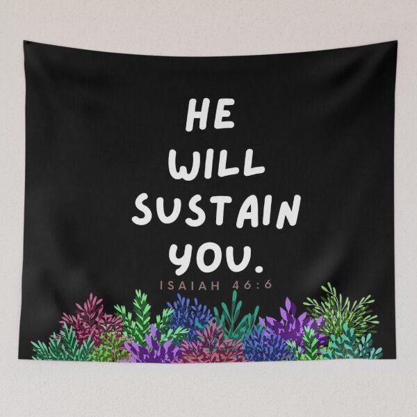 Item preview, He will sustain you - Isaiah 46:6 (plants and black background) designed and sold by Yesido.