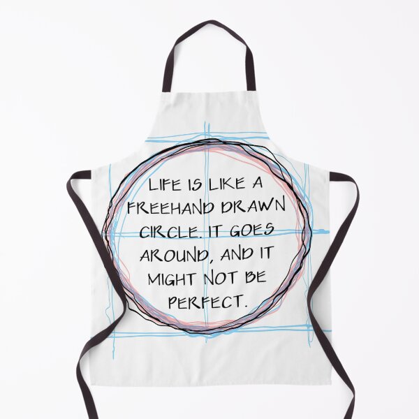 Item preview, Life is Like A Freehand Drawn Circle designed and sold by MursyidSMS.