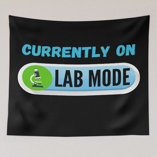 Item preview, CURRENTLY ON LAB MODE LAB TECH MEDICAL LABORATORY SCIENTIST designed and sold by Hippiesole.