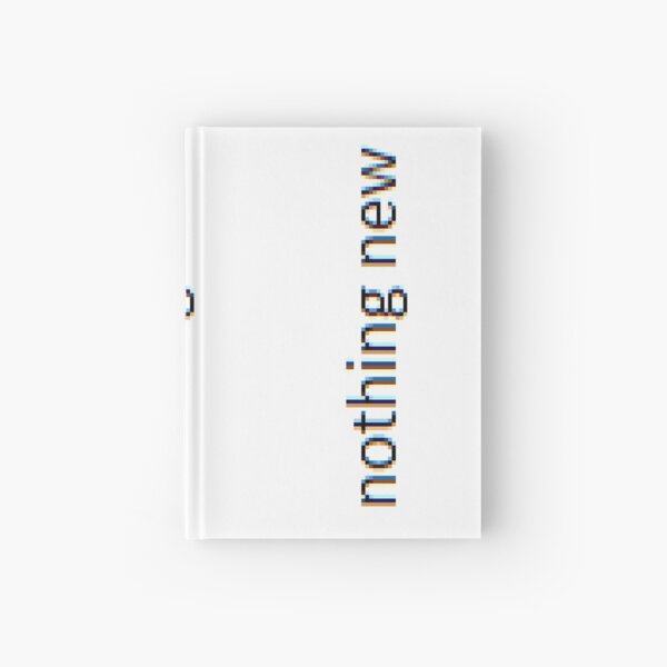 nothing new Hardcover Journal